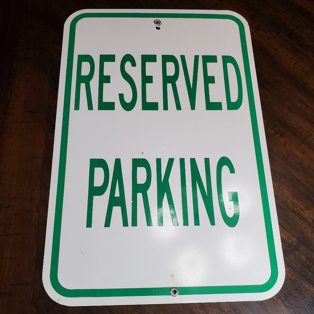Reserved Parking Street Sign